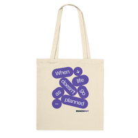 'When life doesn't go as planned' Canvas Tote Bag